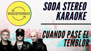 Soda Stereo - Cuando pase el temblor - Karaoke