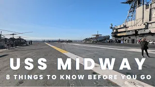 San Diego Part 2 - USS Midway Museum - 8 Things to Know Before You Go