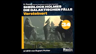 Versteinert (Sherlock Holmes - Die galaktischen Fälle, Folge 34)