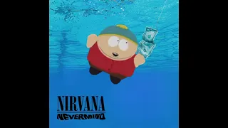 Come As You Are but Cartman sings it