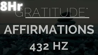 *8HR Version) Morning Gratitude Affirmations- Listen For 21 Days! (432Hz)