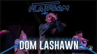 Dom Lashawn | PLATFORM DANCE SHOWCASE | WINTER 2023