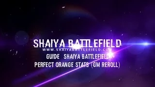 [Guide] Shaiya Battlefield Perfect Orange Stats (GM REROLL)