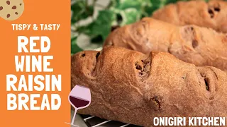 How to make Red Wine with Raisin Bread - Japanese Homemade Food Recipes - 【赤ワインとレーズンのほろ酔いパン】