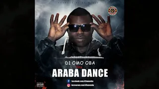 Araba Dance -D1 omo Oba (Official Audio)