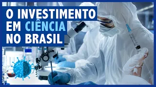 O investimento em ciência no Brasil
