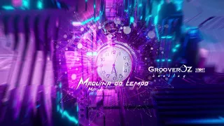 ★Matuê - Máquina do Tempo (GrooverOz Bootleg)★