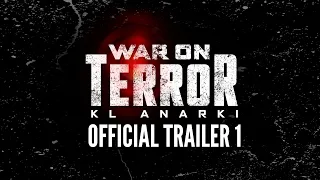 War On Terror : KL Anarki (Official Trailer 1) - Akan Datang Di Pawagam