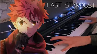 Fate/Stay Night: UBW (Aimer) - Last Stardust [Piano Cover]