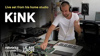 KiNK Live set from his home studio | reworks connekt