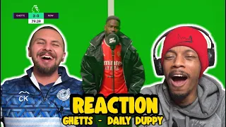 Is This The Best Daily Duppy Ever? - GHETTS | DAILY DUPPY | UK REACTION