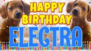 Happy Birthday Electra! ( Funny Talking Dogs ) What Is Free On My Birthday