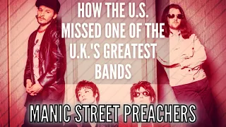 Manic Street Preachers: How The US Missed One Of The UK's Greatest Bands