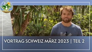 Vortrag Gesundheit Schweiz März 2023 | Teil 2