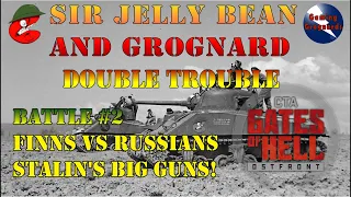 Sir Jelly Bean and Grognard Game #2 - Stalin's Big Guns