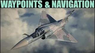 Mirage 2000C: Using/Editing Waypoints & HSI Navigation Tutorial | DCS WORLD