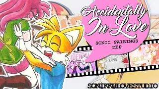 {Sonikku❤} We're accidentally in love | Sonic Pairings MEP