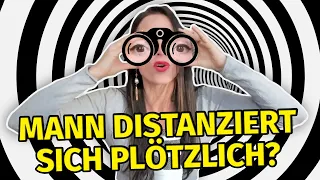 Mann distanziert sich plötzlich, hol ihn zurück mit dieser Strategie! | Petra Fürst