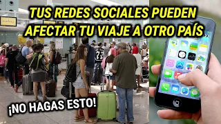 ¿Pueden REVISAR mi TELÉFONO en el AEROPUERTO? ¿CÓMO las REDES SOCIALES pueden afectar tu viaje?