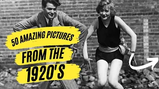 50 amazing pictures from the 1920's