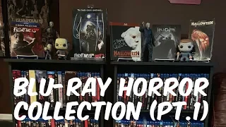 My Blu-Ray Horror Movie Collection (Pt. 1)