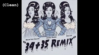 34+35 (Remix) (Clean) - Ariana Grande (feat. Doja Cat & Megan Thee Stallion)