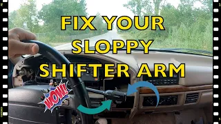 Ford Vehicles How To Fix Your Sloppy Shifter Arm |  Ford Bronco OBS F150 F250 F350  Most Older Fords