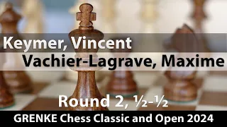 Keymer, Vincent (2627) -- Vachier-Lagrave, Maxime (2755) Classic RR Karlsruhe, Germany 2024 Rd 2 ½-½