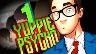 [Yuppie Psycho] прохождение | НЕ ХОДИТЕ, ДЕТКИ, НА РАБОТУ! ► #1