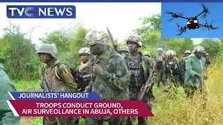 Troops Conduct Ground, Air Surveillance in Abuja, Others