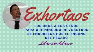 HEBREOS 10 - Horrenda cosa es caer en manos del Dios vivo