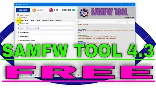 SamFw Tool 4.3: The Fastest and Easiest Way to Remove FRP from Your Device