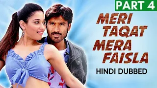 Meri Taqat mera Fasla (Part 4) | hindi dubbed full_Dhanush_ Tamannaah_ Prakash Raj(1080P_HD)