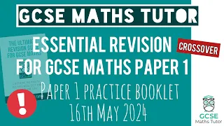 Predicted Paper for GCSE Maths Paper 1 Thursday 16th May 2024 | Crossover | Edexcel AQA