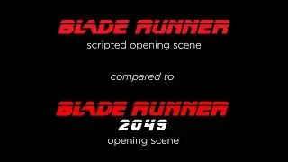 Blade Runner (unused scripted opening) & Blade Runner 2049 opening