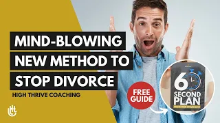 Mind Blowing New Method to Stop Divorce