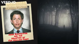 Herb Baumeister and the Haunting of Fox Hollow Farm