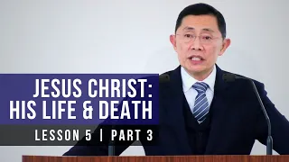 Lesson 5: Christ's Active And Passive Obedience | Basic Bible Knowledge Series 2022 | Rev Poon