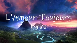 Gigi D'Agostino - L'Amour Toujours (Lyrics) | i'll fly with you