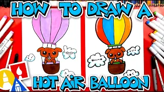 How To Draw A Hot Air Balloon With A Puppy