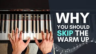 Why You Shouldn't Do Piano Warm Ups