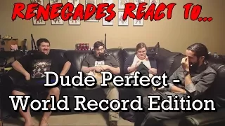 Renegades React to... Dude Perfect - World Record Edition