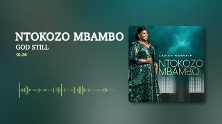 Ntokozo Mbambo - God Still [Visualizer]