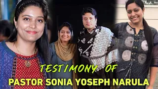 Testimony Of Pastor Sonia Yoseph Narula | Ankur Narula Ministries