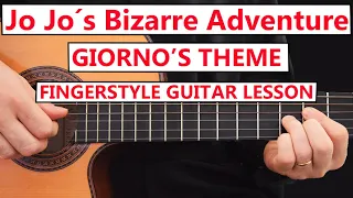 Jo Jo´s Bizarre Adventure - GIORNO´S THEME - Guitar Fingerstyle Lesson + TABS on screen