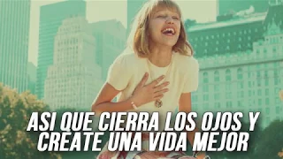 Grace Vanderwaal | A Better Life (subtitulado en español)