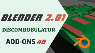 Blender 2.81 Аддон Discombobulator