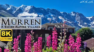 [ 8K ] MURREN Lauterbrunnen - Most Beautiful Alpine village of Switzerland | Walk Tour 8K UHD Video