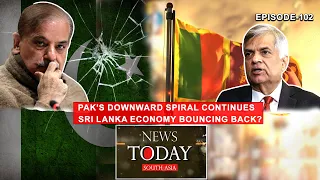 Pakistan’s endless economic woes; Sri Lanka’s economy on the path of recovery? | EP-102