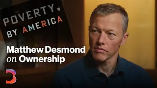 Matthew Desmond Talks About How to End Poverty in America | The Businessweek Show